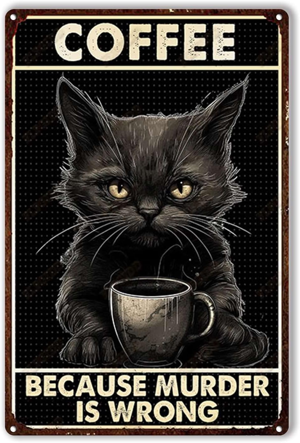 Tin Plaque Coffee cat Because  - огляд і ціна Home Decor Store